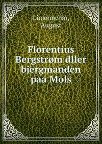 Florentius Bergstrom dller bjergmanden paa Mols