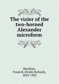 The vizier of the two-horned Alexander microform