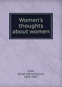 Women's thoughts about women