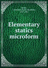 Elementary statics microform