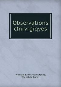 Observations chirvrgiqves