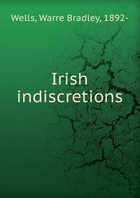 Irish indiscretions