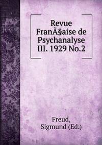 Revue Frana§aise de Psychanalyse III. 1929 No.2