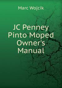 JC Penney Pinto Moped Owner's Manual
