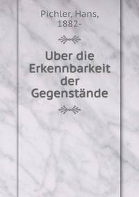 Uber die Erkennbarkeit der Gegenstande