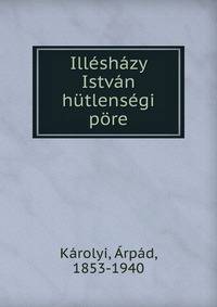 Illeshazy Istvan hutlensegi pore
