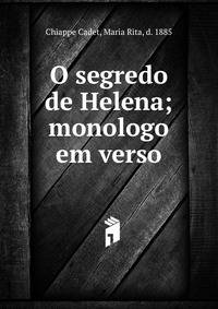 O segredo de Helena; monologo em verso
