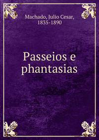 Passeios e phantasias