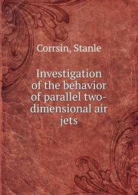 Investigation of the behavior of parallel two-dimensional air jets