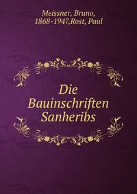 Die Bauinschriften Sanheribs
