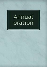 Annual oration