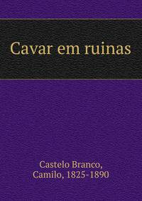 Cavar em ruinas