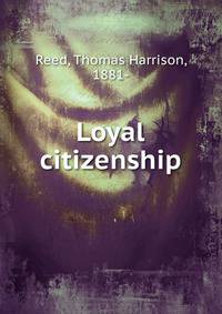 Loyal citizenship