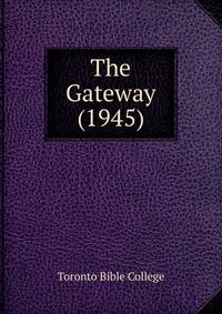The Gateway (1945)