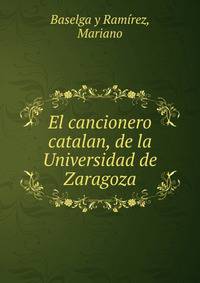El cancionero catalan, de la Universidad de Zaragoza