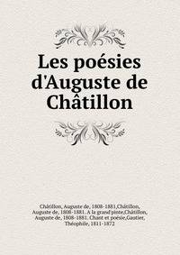 Les po?sies d'Auguste de Ch?tillon