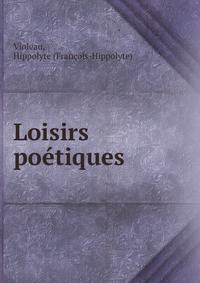 Loisirs poetiques