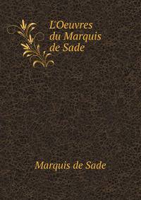 L'Oeuvres du Marquis de Sade