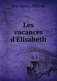 Les vacances d'?lisabeth