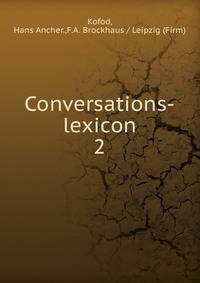 Conversations-lexicon. 2