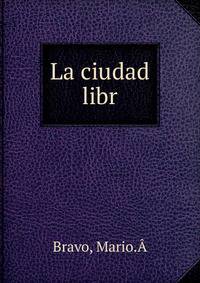 La ciudad libr