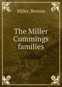 The Miller Cummings families