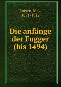 Die anfange der Fugger (bis 1494)