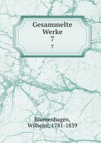 Gesammelte Werke. 7