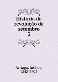 Historia da revoluo de setembro. 3