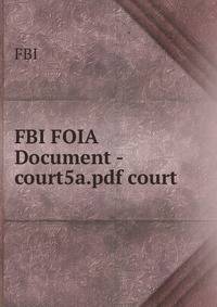 FBI FOIA Document - court5a.pdf court