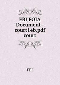 FBI FOIA Document - court14b.pdf court