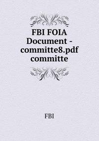 FBI FOIA Document - committe8.pdf committe