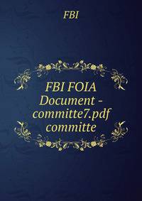 FBI FOIA Document - committe7.pdf committe