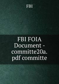 FBI FOIA Document - committe20a.pdf committe