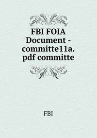 FBI FOIA Document - committe11a.pdf committe