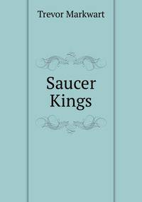 Saucer Kings