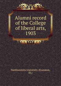 Alumni record of the College of liberal arts, 1903