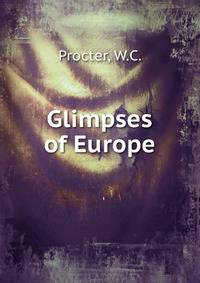 Glimpses of Europe