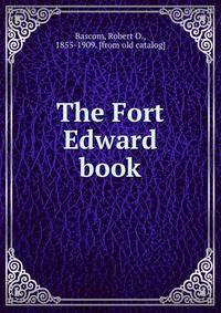 The Fort Edward book
