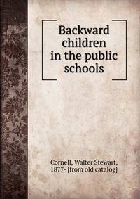 Backward children in the public schools