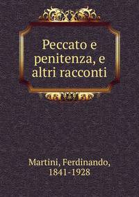 Peccato e penitenza, e altri racconti