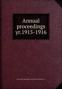 Annual proceedings. yr.1915-1916