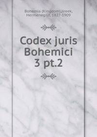 Codex juris Bohemici. 3 pt.2