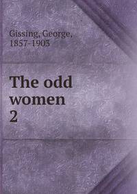 The odd women. 2