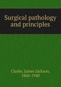 Surgical pathology and principles