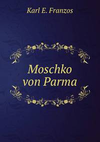 Moschko von Parma
