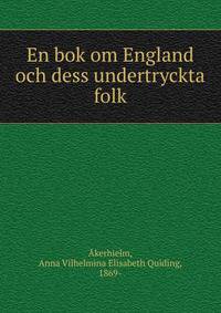 En bok om England och dess undertryckta folk