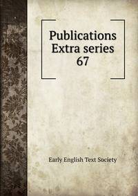 Publications Extra series. 67
