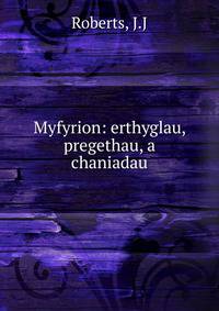 Myfyrion: erthyglau, pregethau, a chaniadau