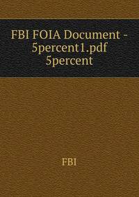 FBI FOIA Document - 5percent1.pdf 5percent